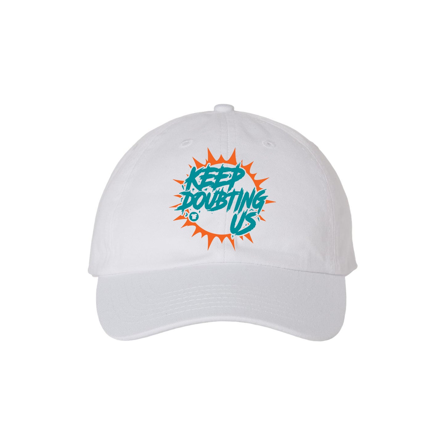 Keep Doubting Us Dolphins Hat