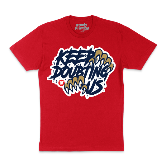 Keep Doubting Us Panthers Edition