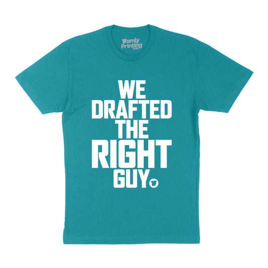 We Drafted The Right Guy