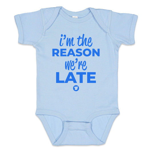 I'm The Reason We're Late