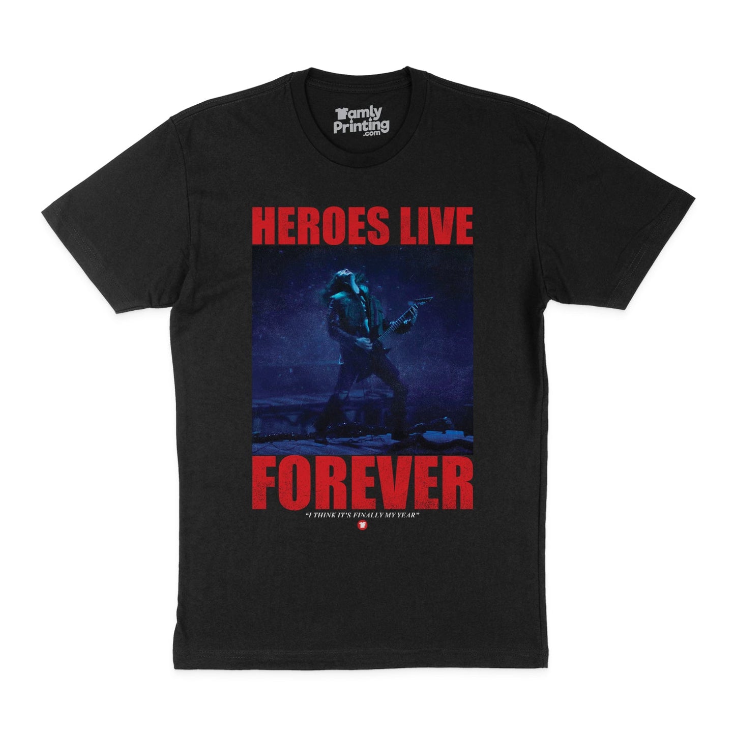 Heroes Live Forever